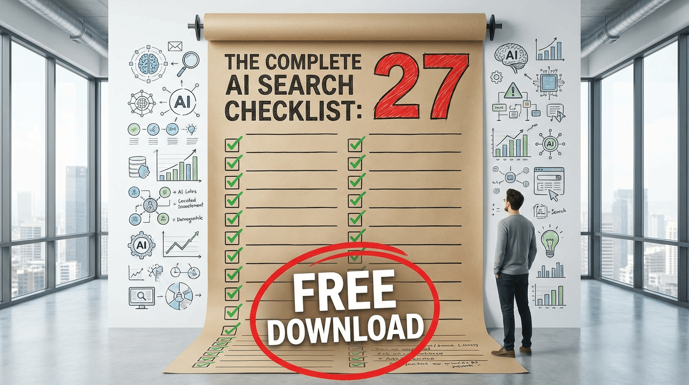 The Complete AI Search Checklist: 27 Things to Fix Today